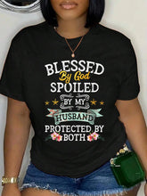 100% Cotton Blessed by God Spoiled by My Husband Protected By Both T-Shirt Women's Men's Graphic Tee Casual Tops