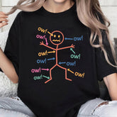 100% Cotton Unisex Funny Ow Ow Ow Ow Saying Body Pain Character Humor Sarcastic T-Shirt
