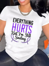 Women Everything Hurts But I'm Still Smiling Graphic T?Shirt, Purple Ribbon Chronic Pain Awareness Tee, Casual Crew Neck Short?Sleeve Inspirational Top