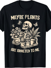 Retro Maybe Plants Are Addicted To Me Funny Skeleton Gardener Graphic Tee for Men Women, Cute Plant Humor Short Sleeve T-Shirt, Casual Crew Neck Top for Plant Lover Gift
