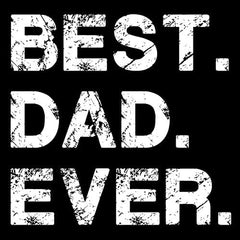 Best Dad Ever Shirt Fathers Day Shirt Funny Novelty Graphic Gift Mens Big Tall Regular Apparel Tee Proud Hero