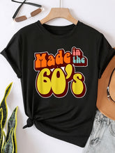 Unisex Made In The 60's Retro Graphic T?Shirt, Vintage 1960s Hippie Colorful Letter Print Crew Neck Short?Sleeve Casual Tee, Birthday Gift Top For Men Women