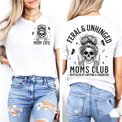 Feral and Unhinged Moms Club Shirt, Skeleton Coffee Mom Shirt, Edgy Mom Tee