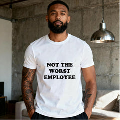Not The Worst Employee Shirt Not The Worst Employee T-Shirt Funny Tee