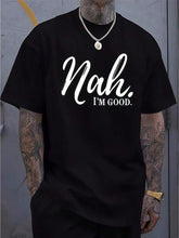 Unisex Nah I'm Good Slogan Graphic T?Shirt, Casual Crew Neck Short Sleeve Summer Tee Fashion Men T shirt