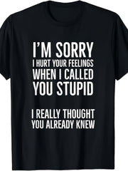 Funny Sarcastic Novelty Graphic T‑Shirt, Humor Casual Short Sleeve Tee For Men