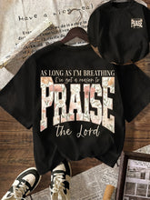 As Long As I'm Breathing Praise The Lord T-Shirt Women Floral Christian Tee