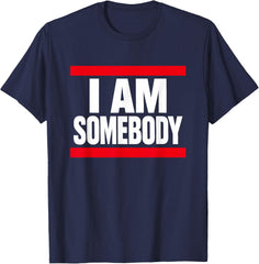 I Am Somebody Positive Affirmation Retro T-Shirt