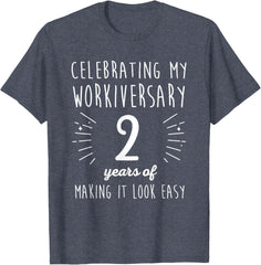 2 Years Work Anniversary Celebrating My Workiversary 2 Years T-Shirt