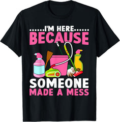 Exquisite and comfortable-Funny Housekeeping Shirt Humor Cleaning Housekeeper T-Shirt