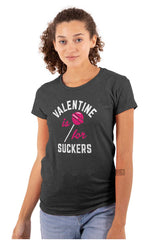 Funny Valentines Day For Suckers Womens Slim Fit Graphic Tee Brisco Brands M