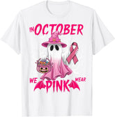 In October We Wear Pink Cancer Awareness Theme Unisex T-Shirt