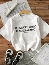 Me Encanta El Sonido De Nadie Hablando T-Shirt Women Funny Spanish Quote Tee