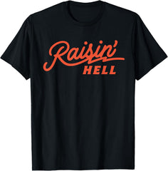 Raisin Hell Vintage Distressed Activist Quote T-Shirt - Classic Funny sarcasm t shirt Unisex 100% Cotton Crew Neck T-Shirt Breathable Casual Everyday Wear Affordable Graphic Soft Cheap t shirts