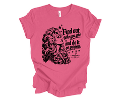 Trenz Shirt Company Women's Dolly Quote Find Out Who You Are and Do It On Purpose Country Music Short Sleeve T-Shirt-Charity Pink-Large
