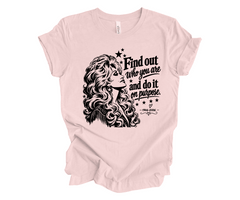 Trenz Shirt Company Women's Dolly Quote Find Out Who You Are and Do It On Purpose Country Music Short Sleeve T-Shirt-Charity Pink-Large
