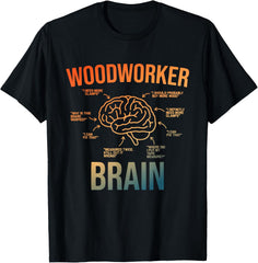 Woodworker Brain Design Men Women Funny Woodworking Humor T-Shirt - Classic Working Dad shirt Unisex 100% Cotton Crew Neck T-Shirt Breathable Casual Everyday Wear Affordable Graphic Soft Cheap t shir