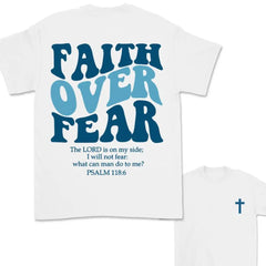 Faith Over Fear Bible Verse Christian Unisex Graphic T‑Shirt, Christian T-Shirt, Jesus T-Shirt For Men Women