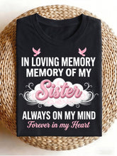 Funny Vintage Graphic Men'S T-Shirt in Loving Memory of for my Sister - Memorial T-Shirt with Always on for My Mind & Forever in for my Heart - Unisex Adult Sibling Loss Sympathy