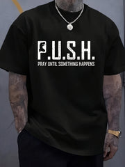 Unisex Faith Based Graphic Tee P.U.S.H. Motivational Prayer Slogan Distressed Letter Print Casual Loose Fit Short Sleeve Shirt