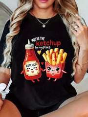 Women’s You're The Ketchup To My Fries Cute Food Cartoon Graphic Casual Short Sleeve T‑Shirt