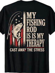 My Fishing Rod Is My Therapy Cast Away The Stress American Flag Bass Fish Back Print Short Sleeve TShirt Fisherman Vintage Graphic Casual Tee Top