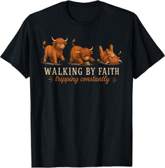 Funny Highland Cow Shirt Walking By Faith Christian Gift T-Shirt For Women Men