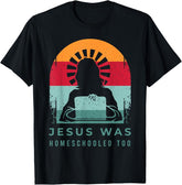 Christian Jesus Lover Homeschool Tshirt For Men ,Funny Christian Homeschool Graphic T‑Shirt, Men Clothing