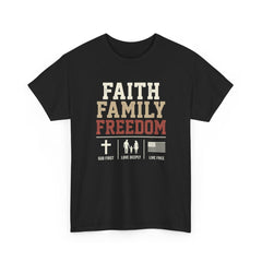 Faith Family Freedom T-shirt.Unisex Heavy Cotton Tee