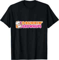DRUNK HUMOR DRUNKIN GROWNUPS FUNNY Tshirt Funny Men Tshirts Crew Neck Casual Tees