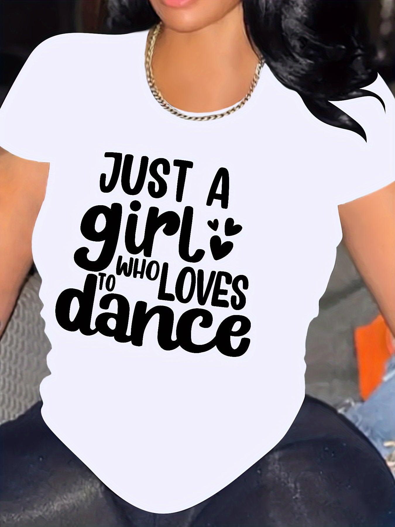 Just A Girl Who Loves To Dance Women's Graphic T‑Shirt, Casual Short‑Sleeve Crew Neck Dance Lover Slogan Summer Tops