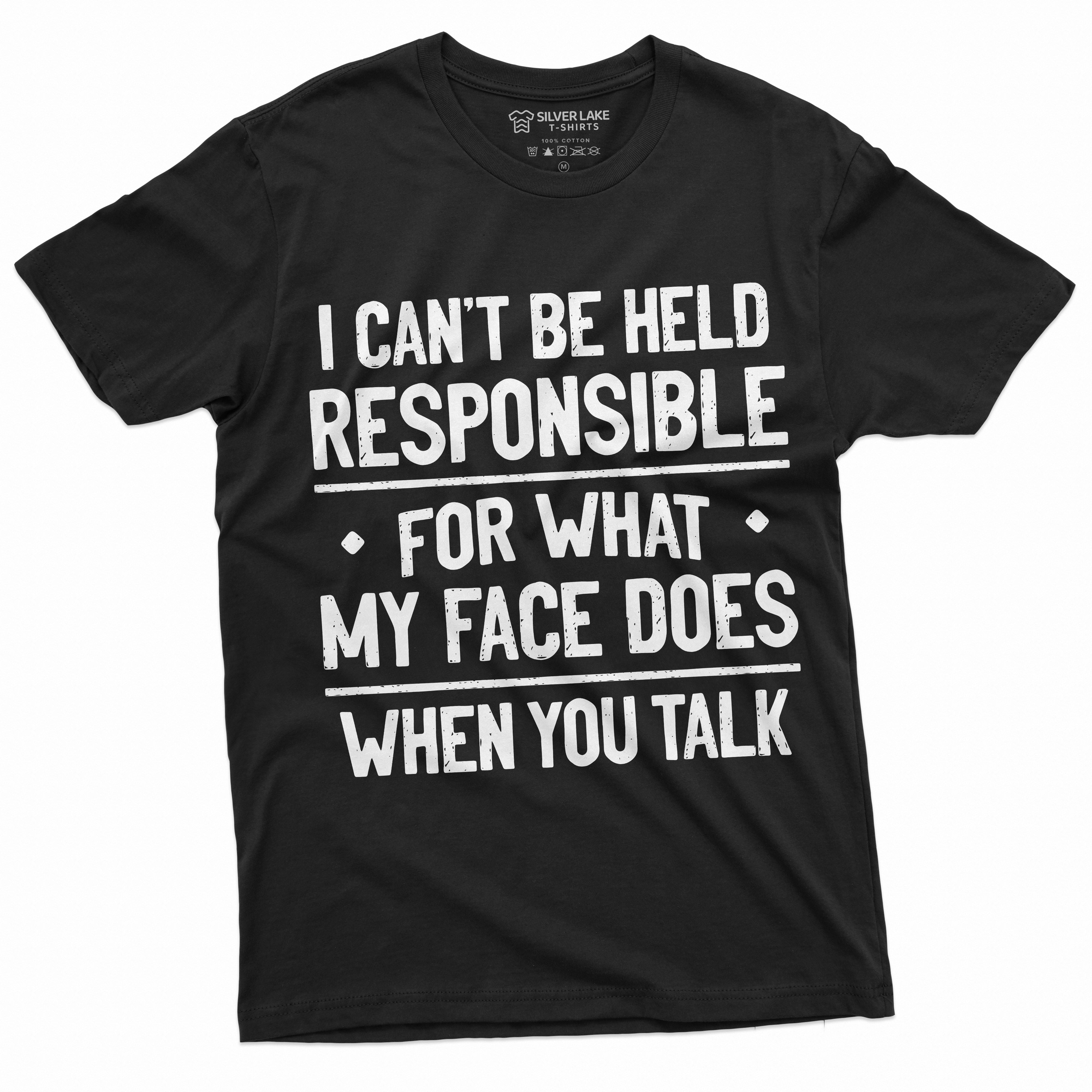 Funny Saying Shirt what my face does when you talk Sarcasm sarcastic T-shirt (Small Grey)