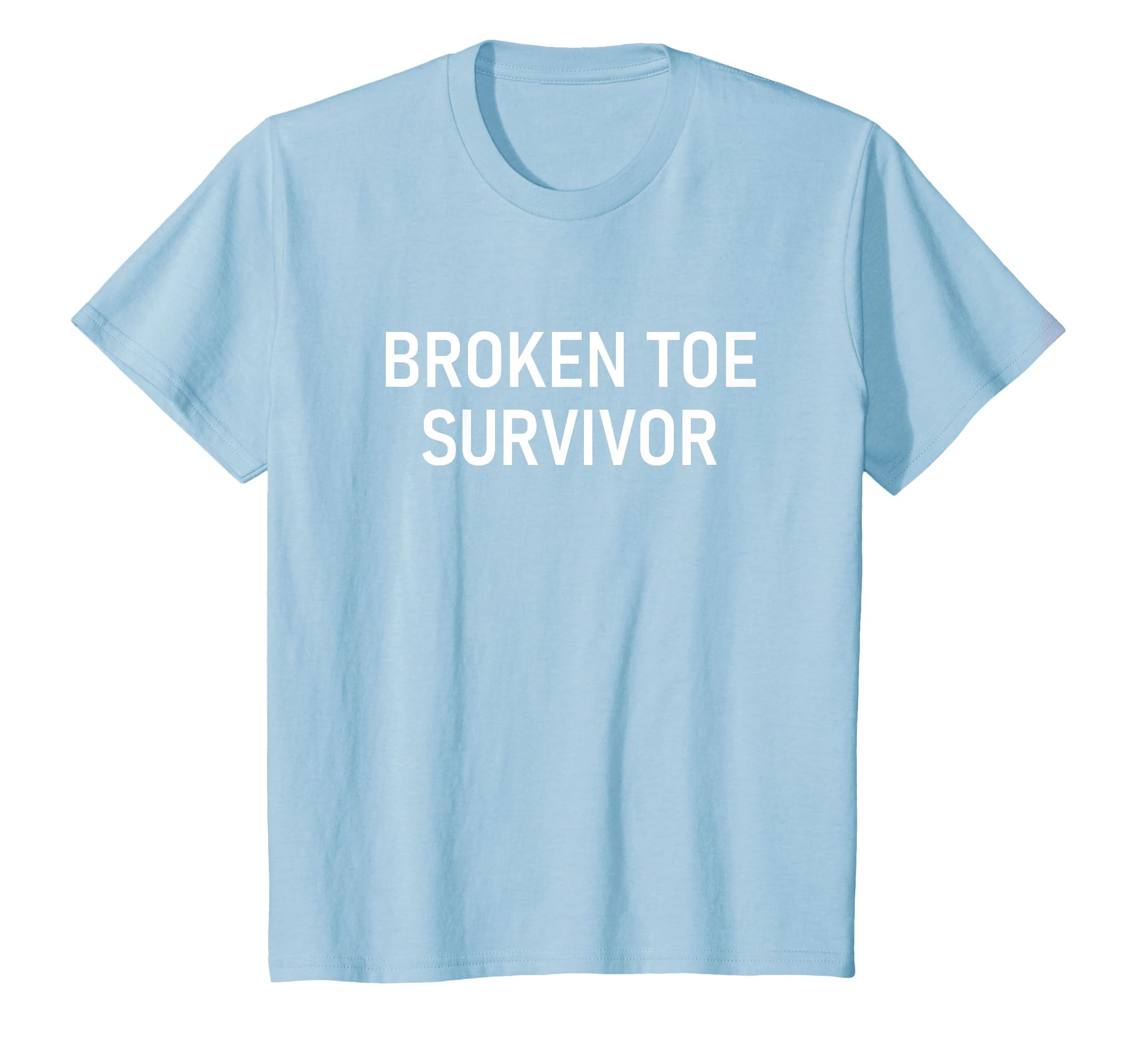 Broken Toe Survivor, Funny, Jokes, Sarcastic T-Shirt