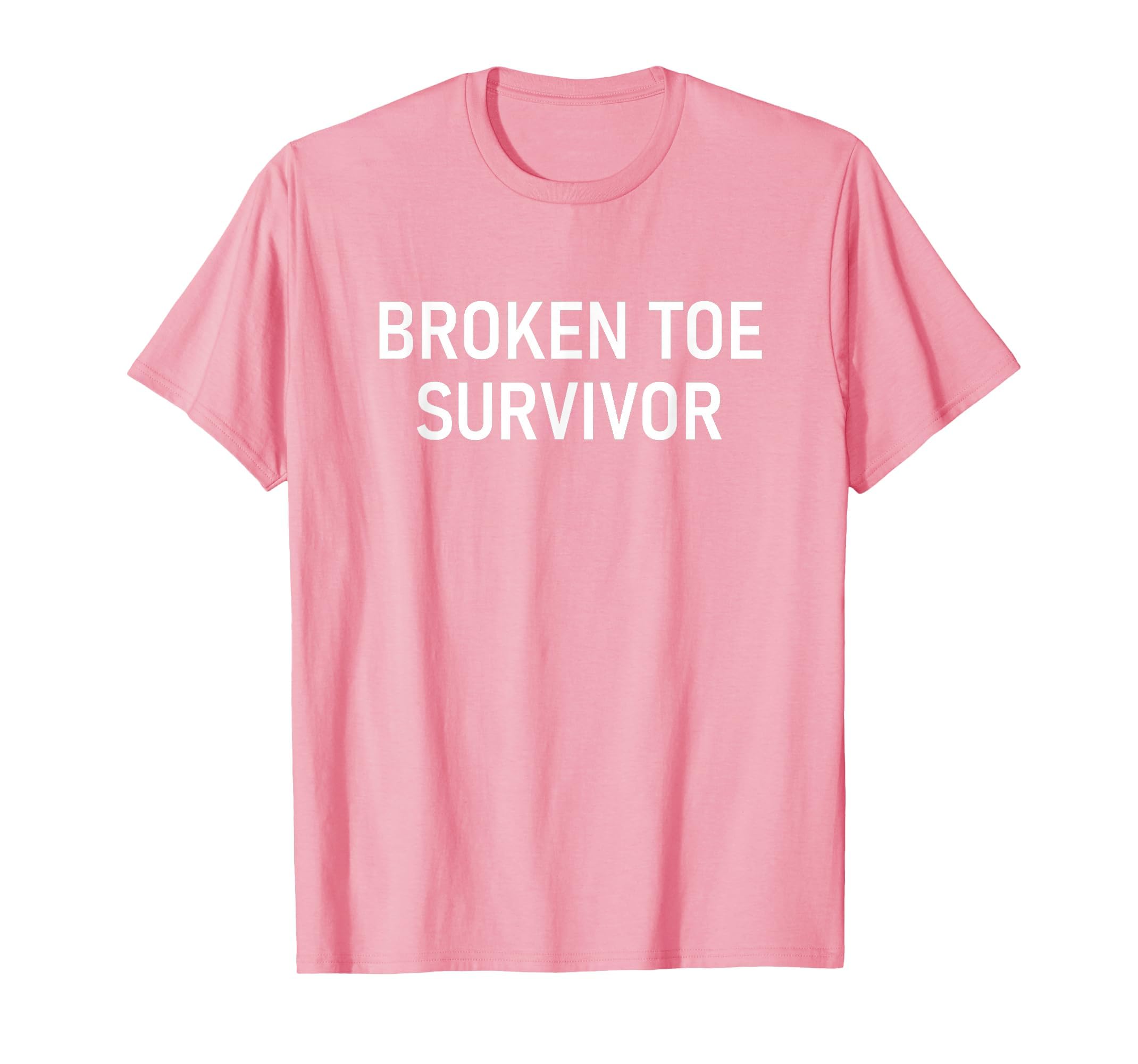Broken Toe Survivor, Funny, Jokes, Sarcastic T-Shirt