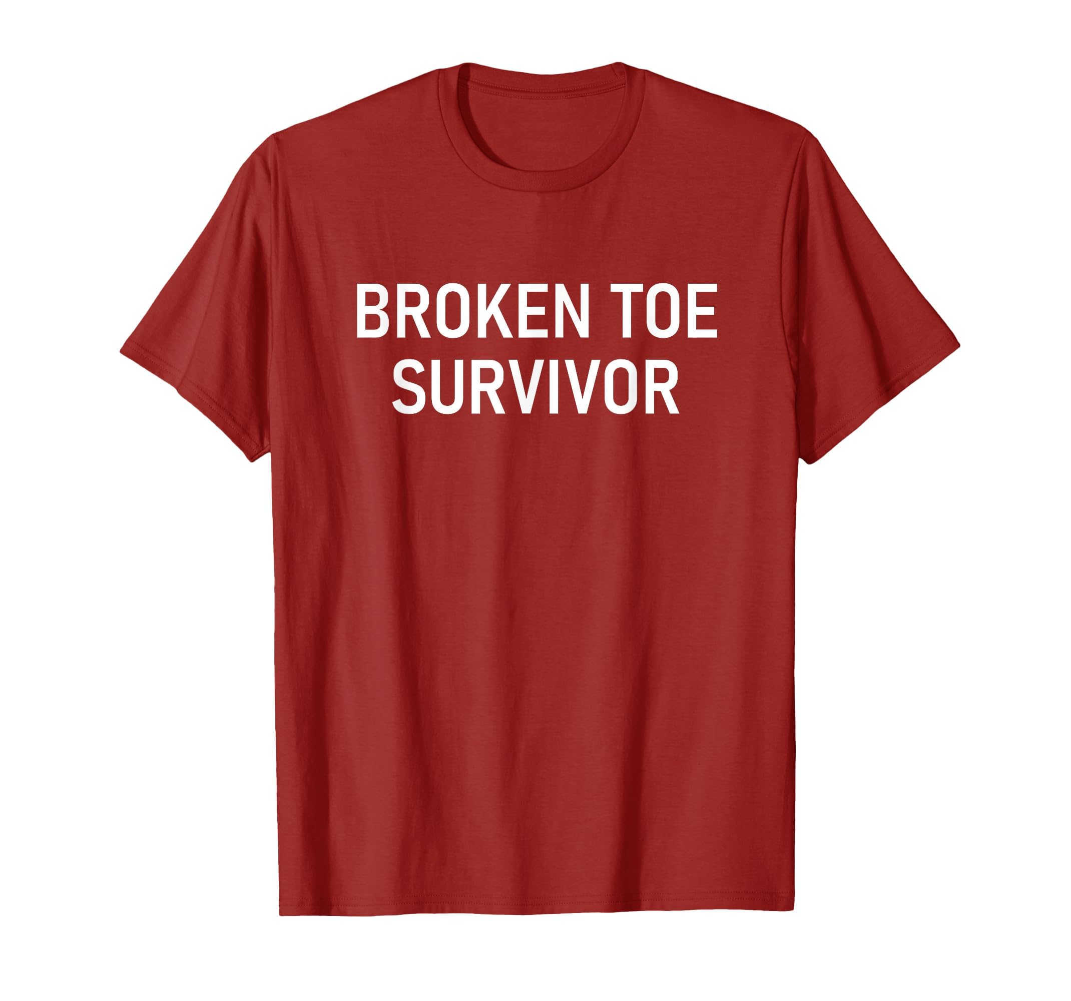 Broken Toe Survivor, Funny, Jokes, Sarcastic T-Shirt
