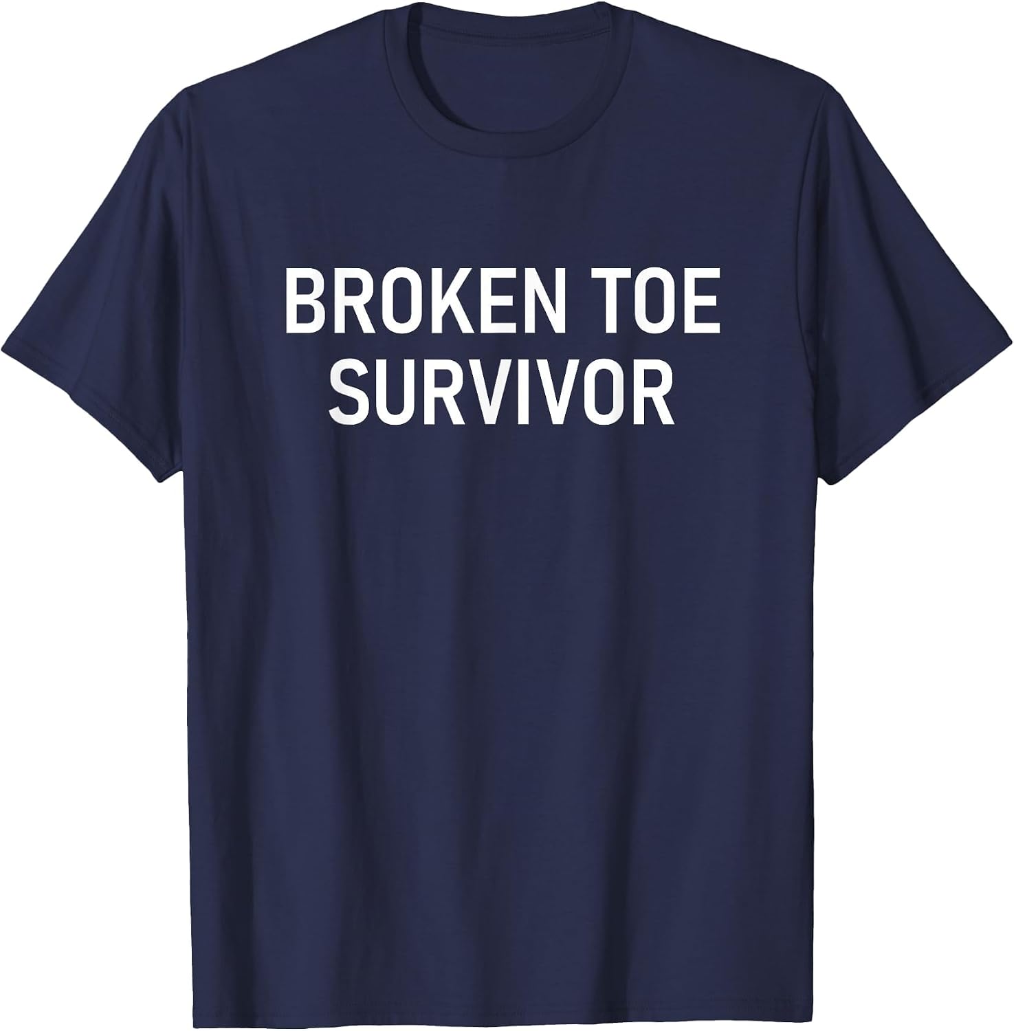 Broken Toe Survivor, Funny, Jokes, Sarcastic T-Shirt