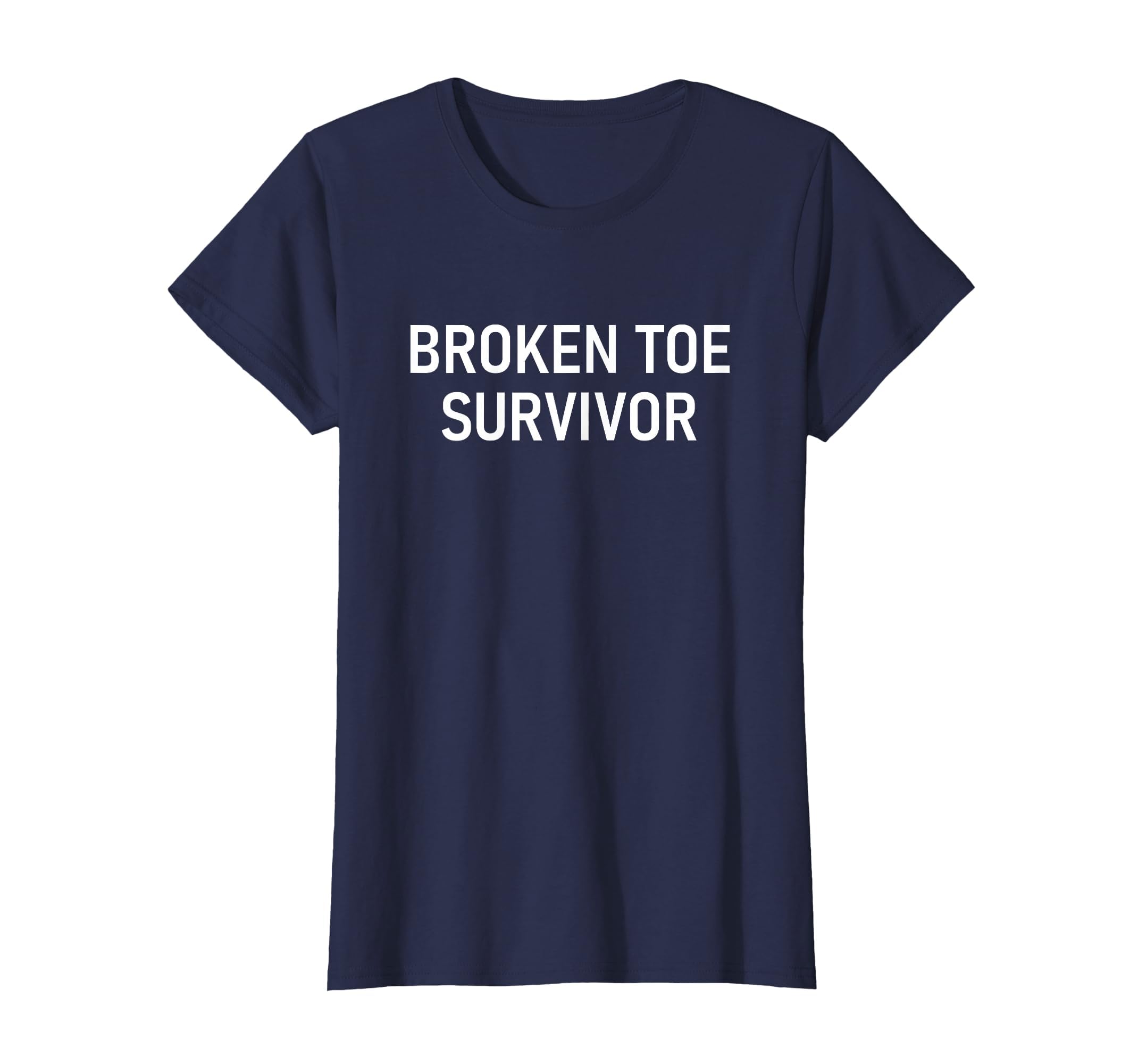 Broken Toe Survivor, Funny, Jokes, Sarcastic T-Shirt