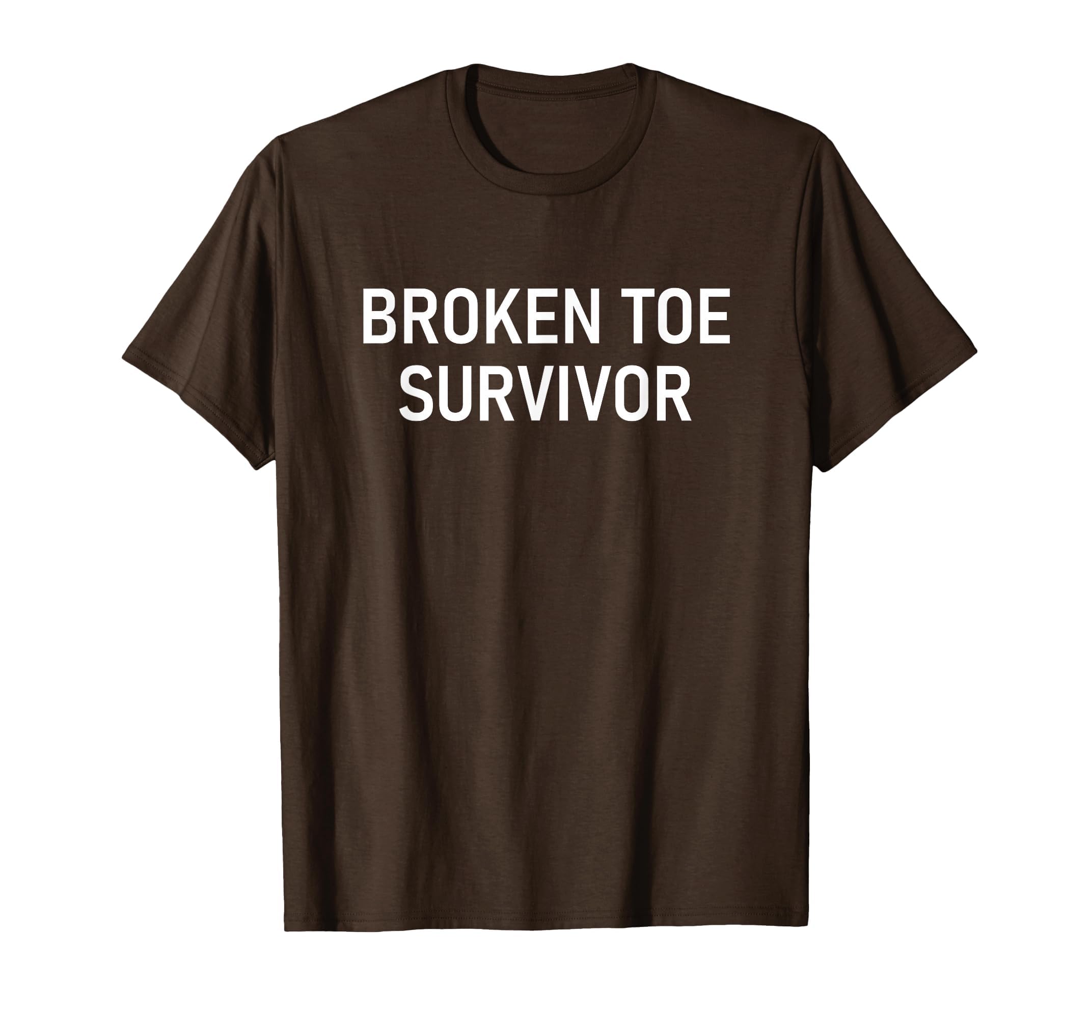 Broken Toe Survivor, Funny, Jokes, Sarcastic T-Shirt