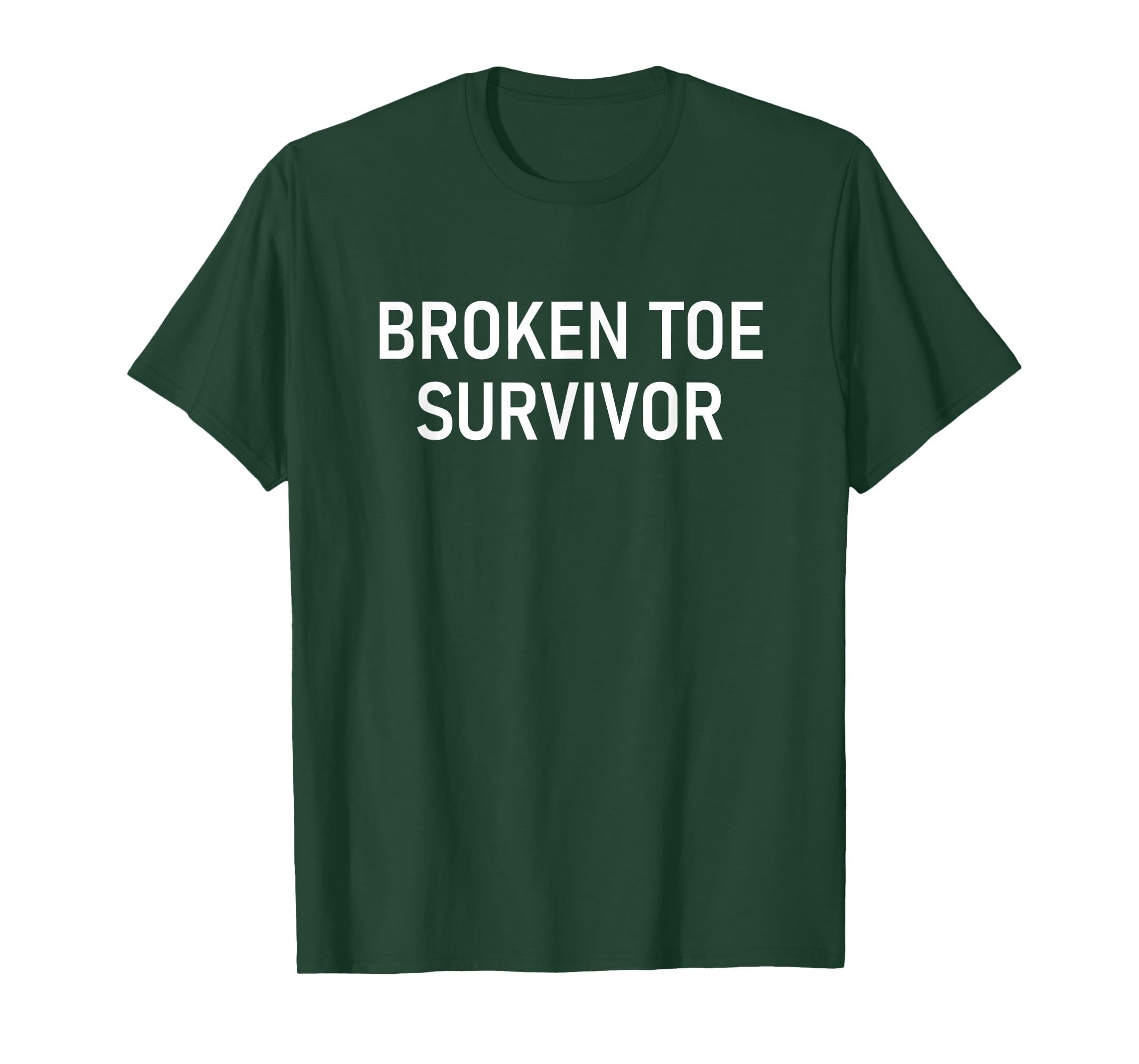 Broken Toe Survivor, Funny, Jokes, Sarcastic T-Shirt