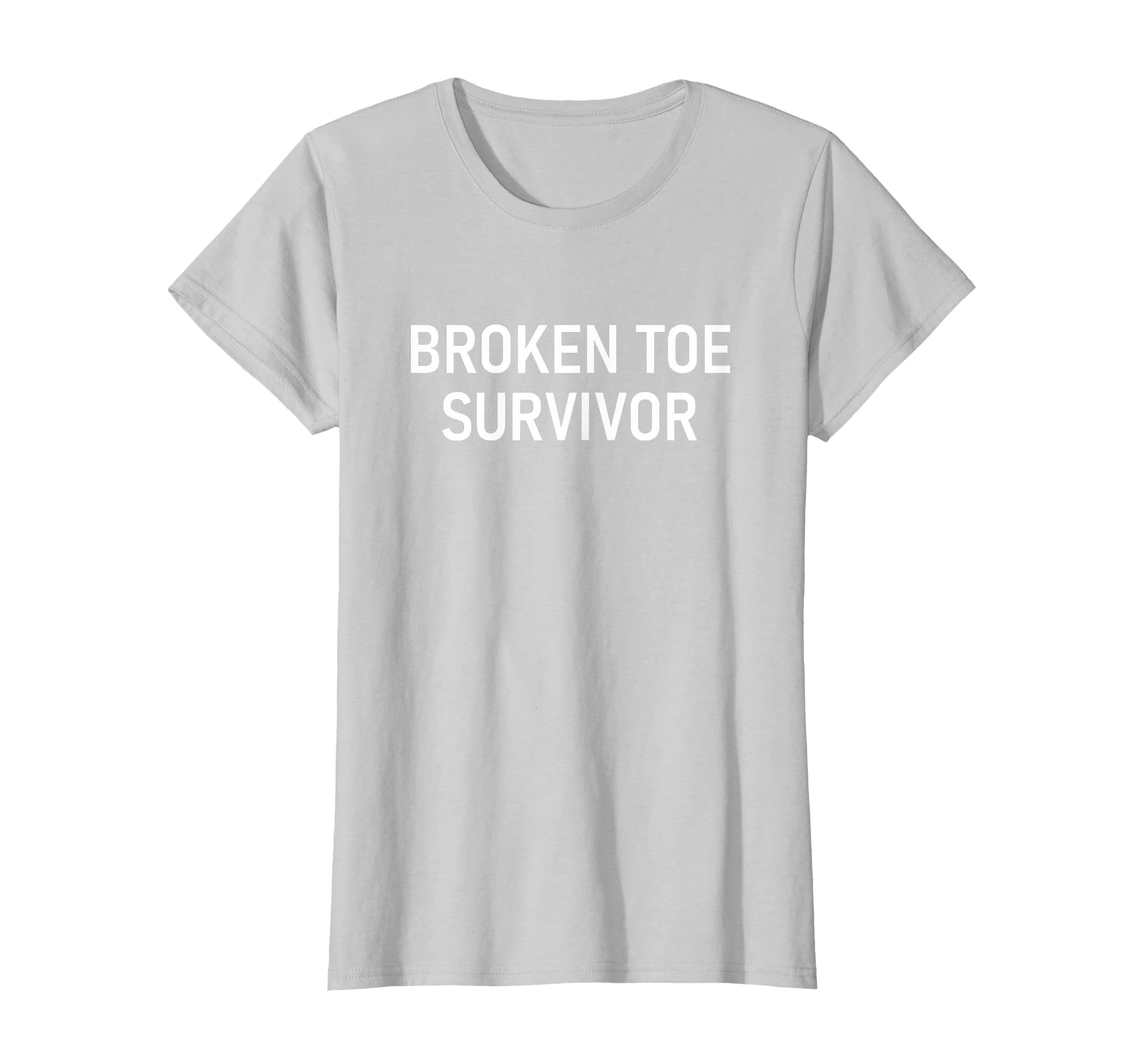 Broken Toe Survivor, Funny, Jokes, Sarcastic T-Shirt