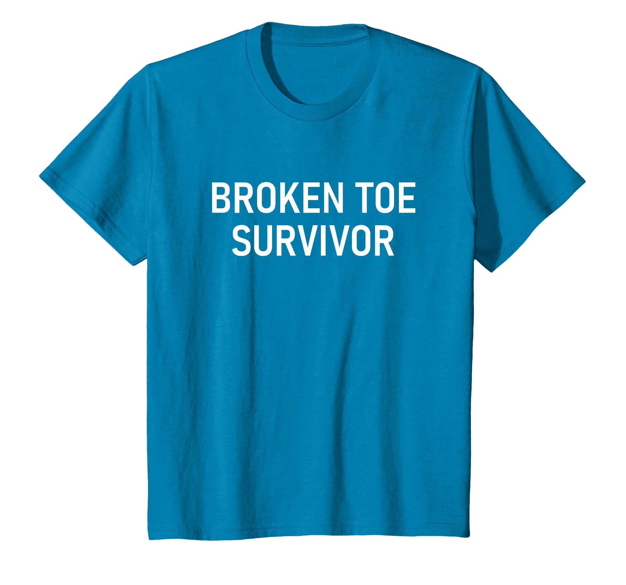 Broken Toe Survivor, Funny, Jokes, Sarcastic T-Shirt