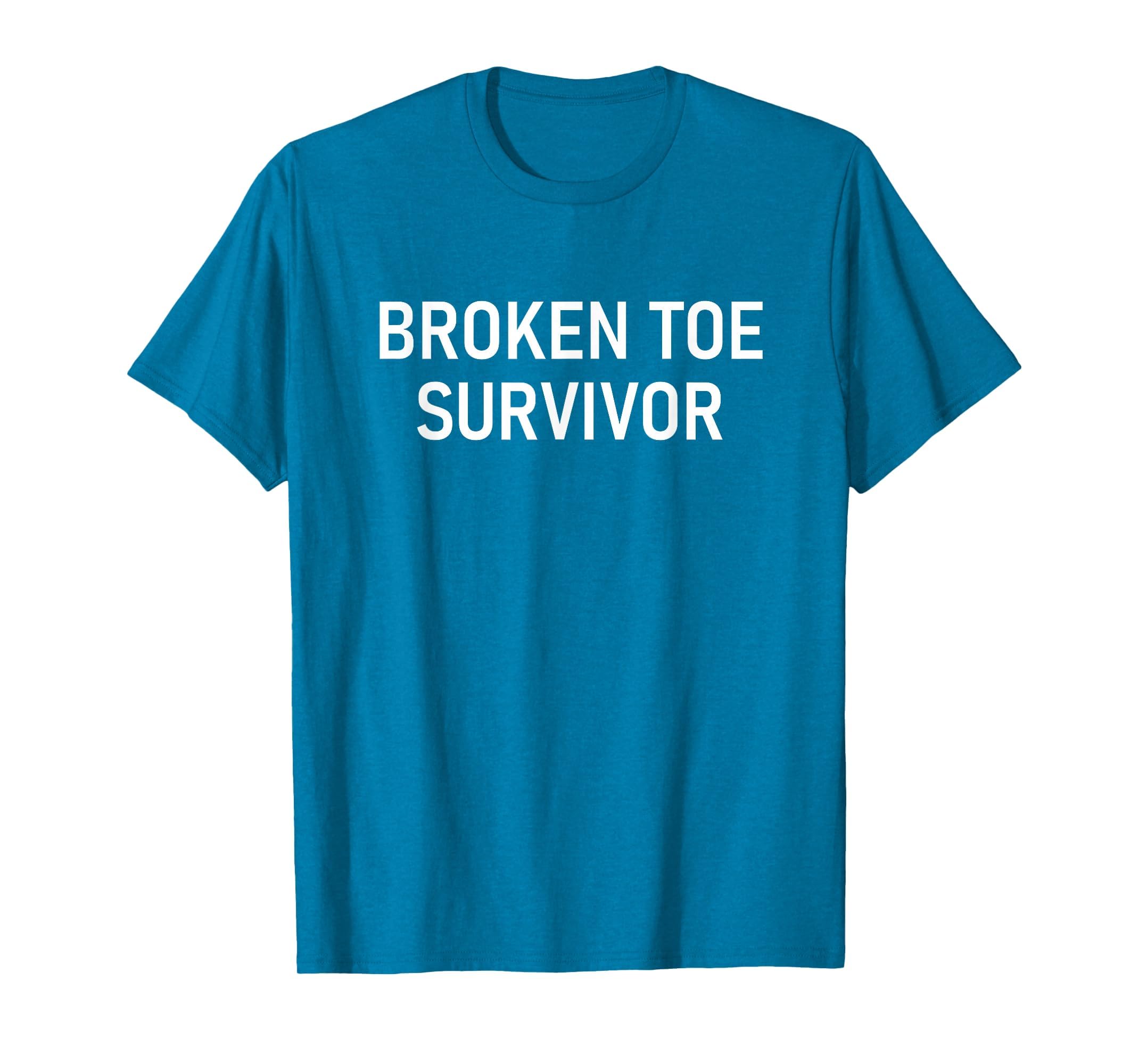 Broken Toe Survivor, Funny, Jokes, Sarcastic T-Shirt