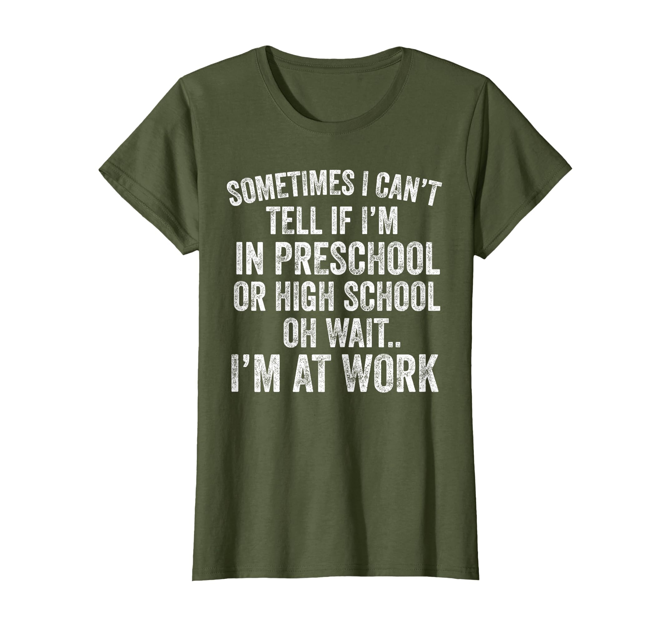 Oh Wait I’m At Work Funny Sarcastic Saying T-Shirt