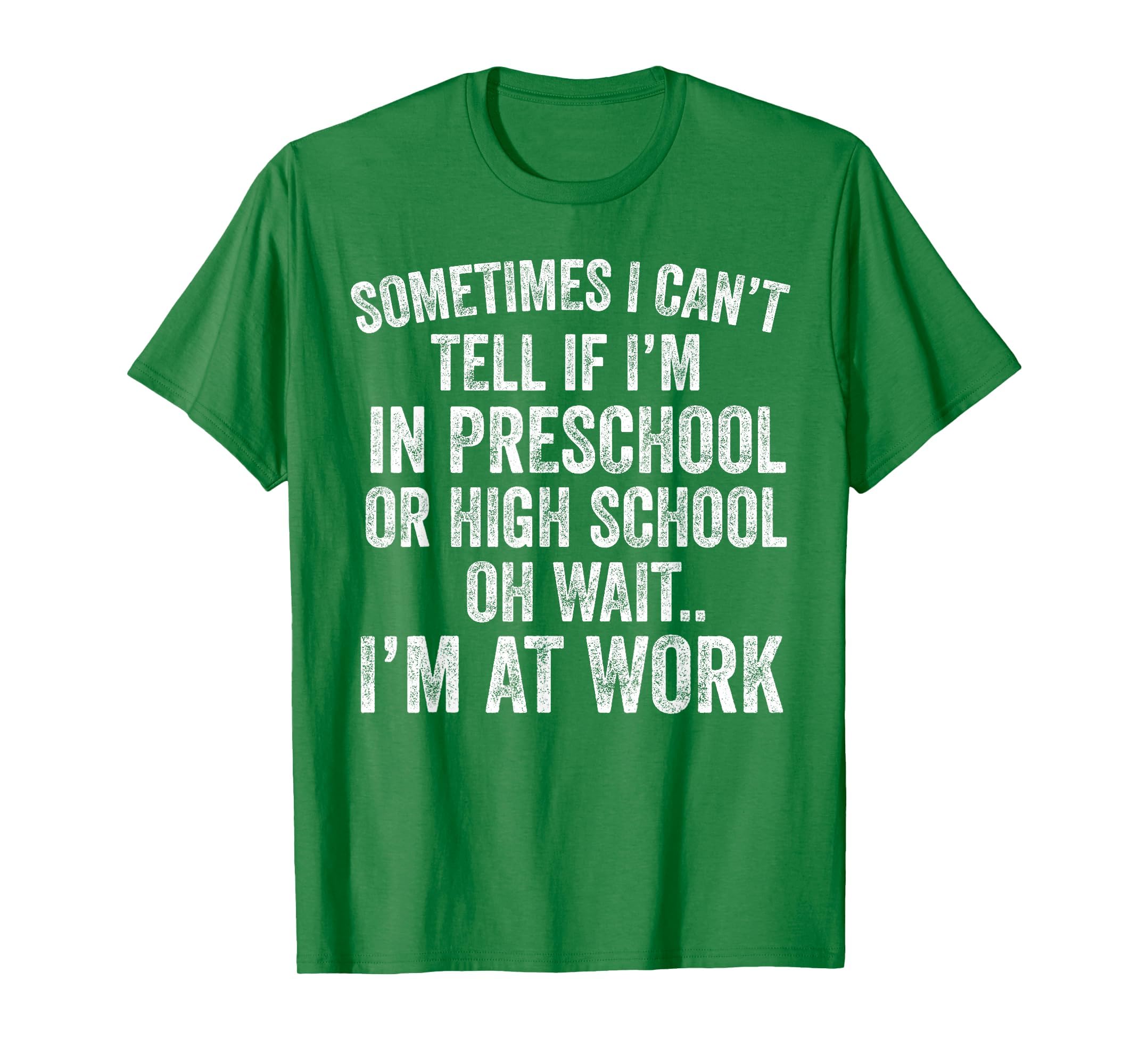 Oh Wait I’m At Work Funny Sarcastic Saying T-Shirt