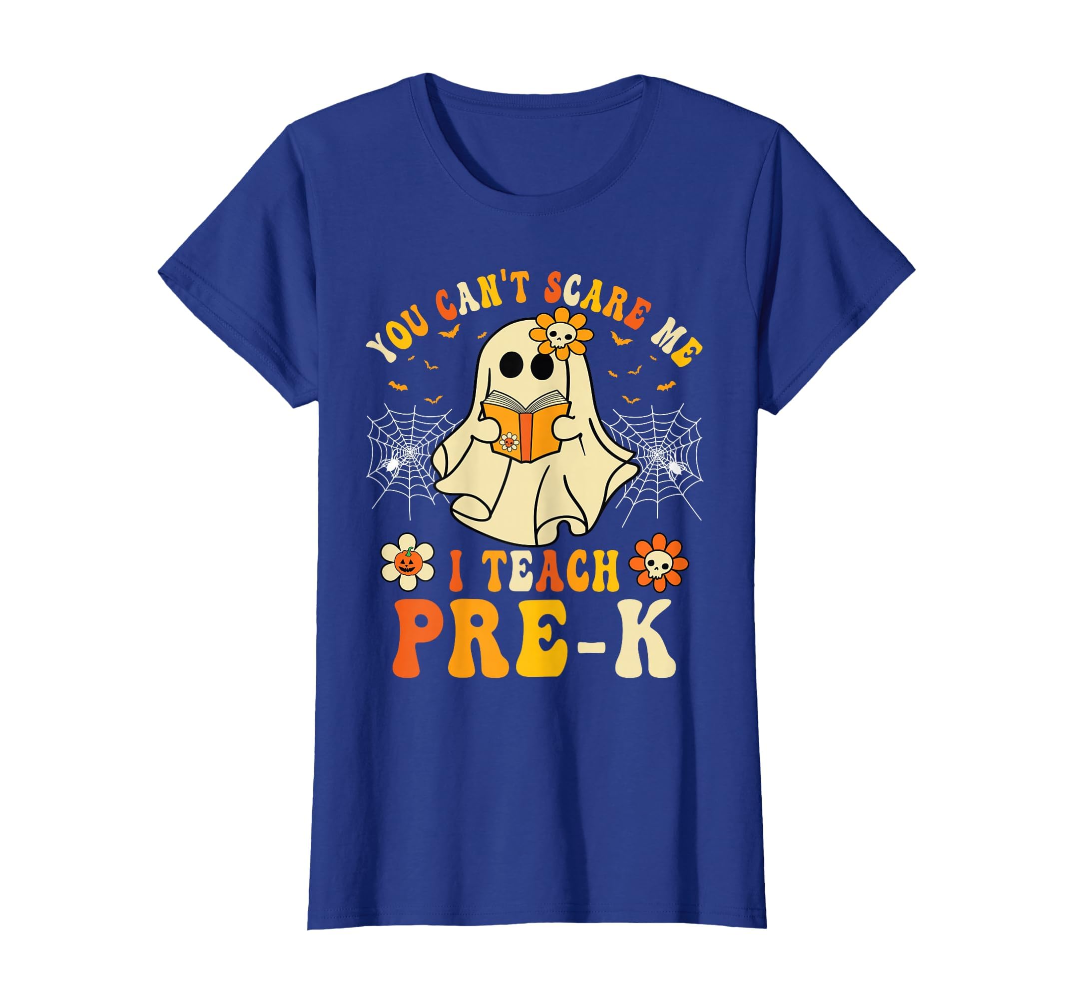 You Can't Scare Me I Teach Pre-K Halloween Teacher Ghost T-Shirt