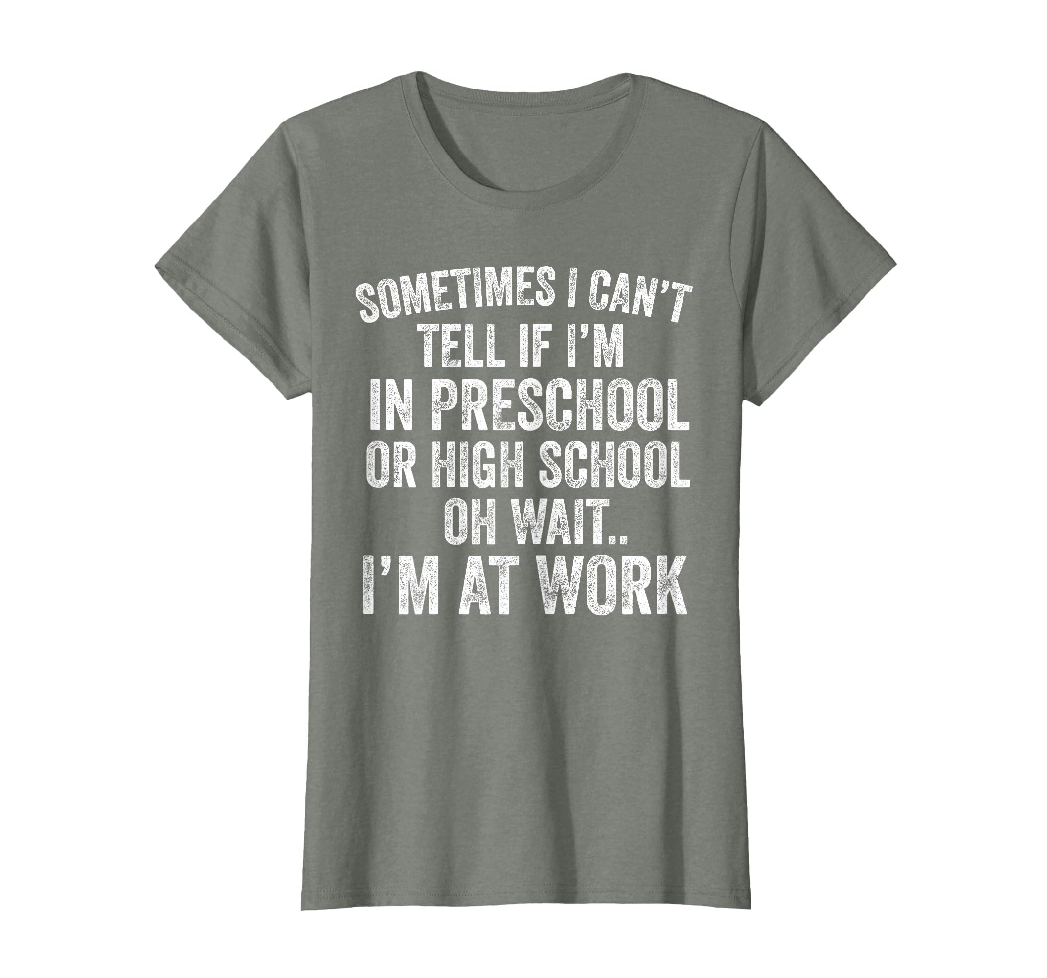 Oh Wait I’m At Work Funny Sarcastic Saying T-Shirt
