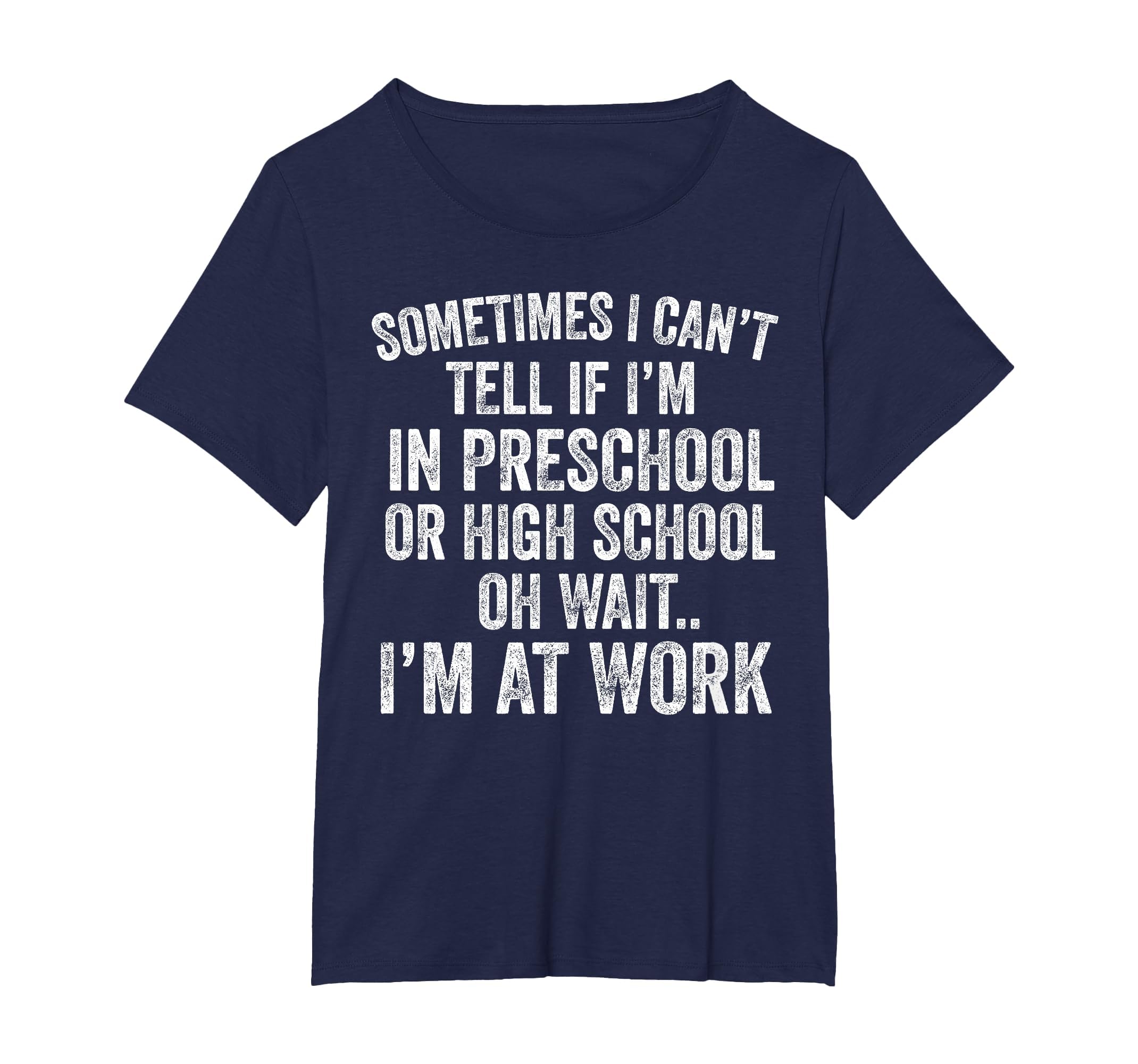 Oh Wait I’m At Work Funny Sarcastic Saying T-Shirt