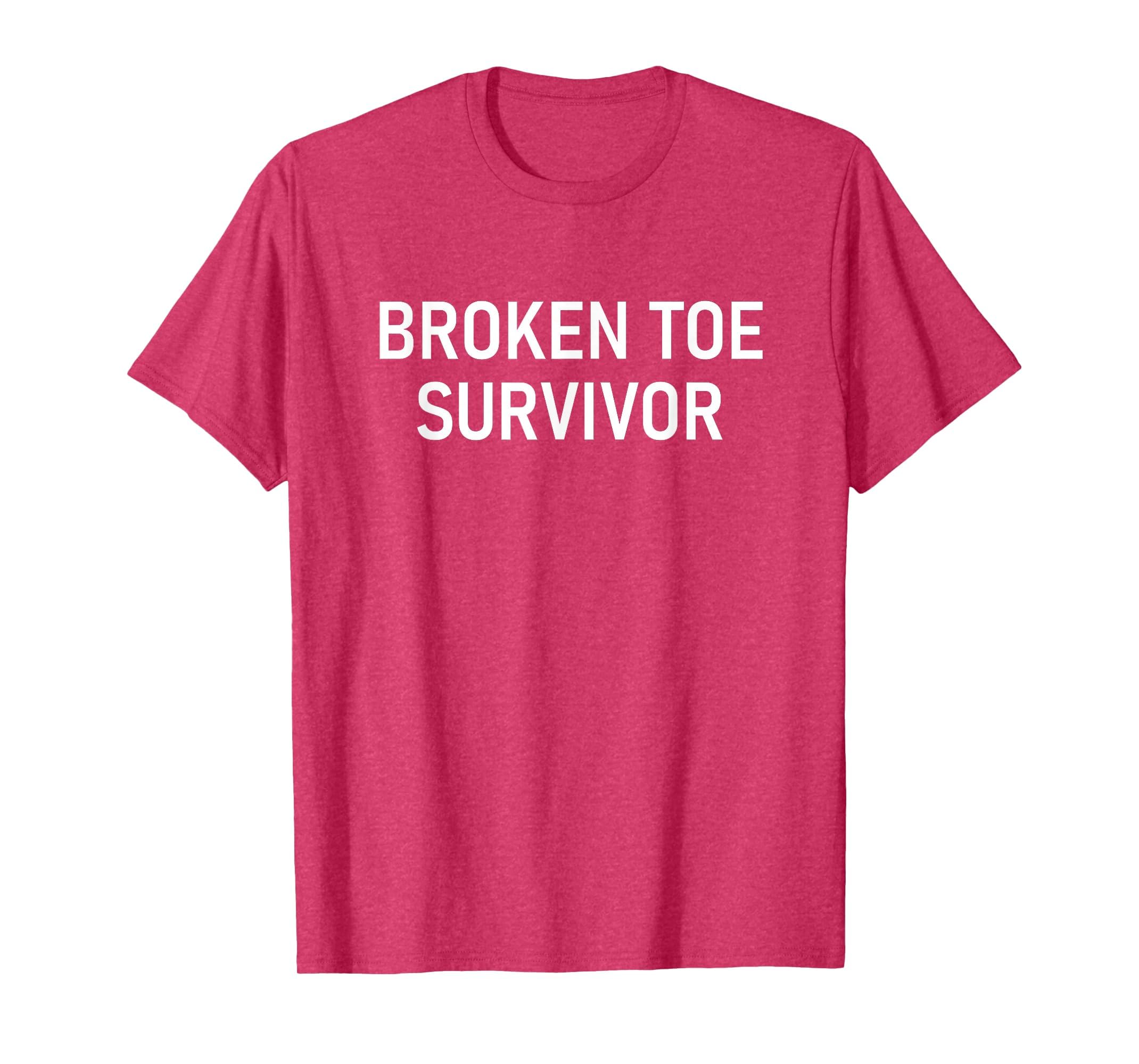 Broken Toe Survivor, Funny, Jokes, Sarcastic T-Shirt