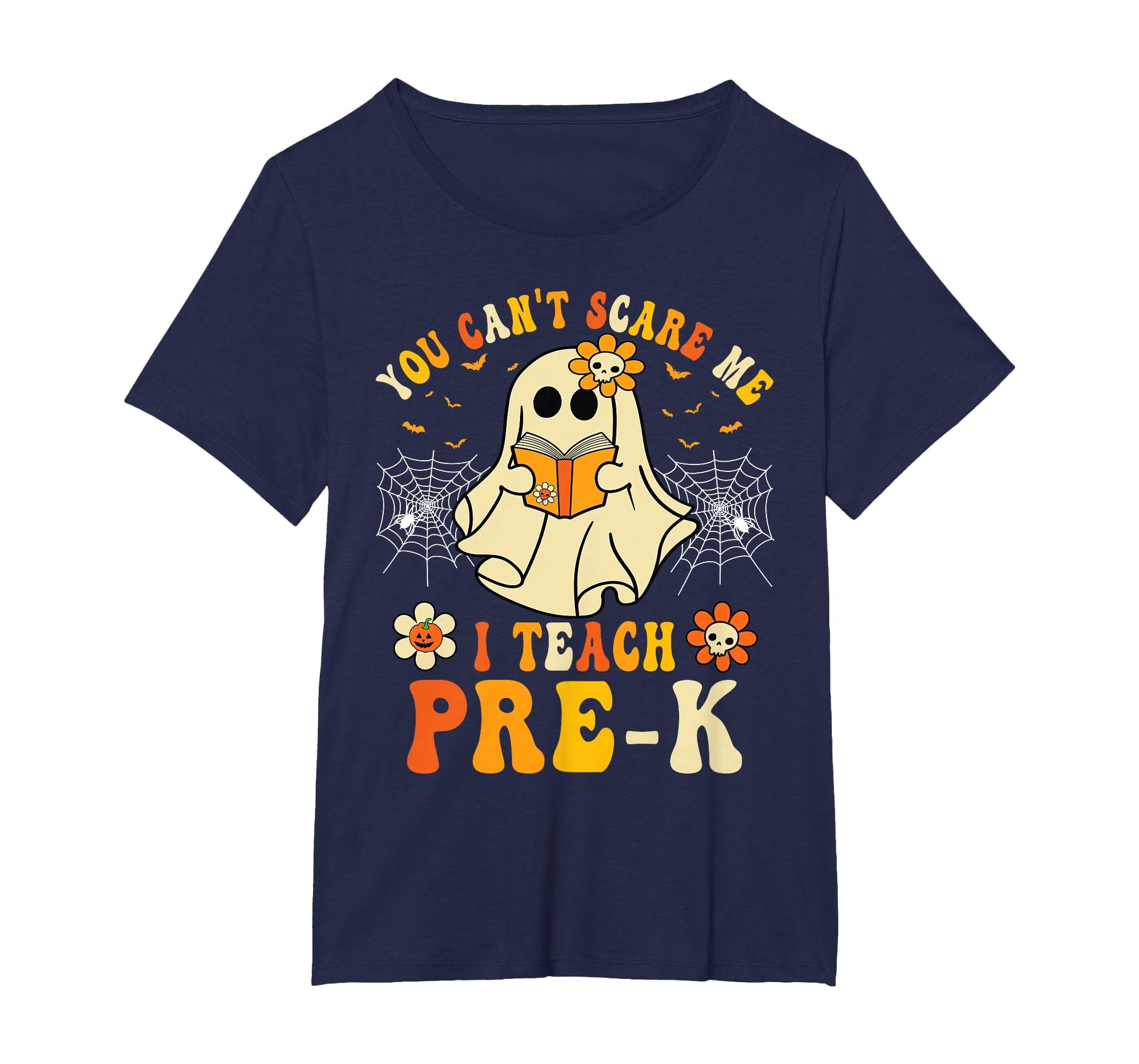 You Can't Scare Me I Teach Pre-K Halloween Teacher Ghost T-Shirt