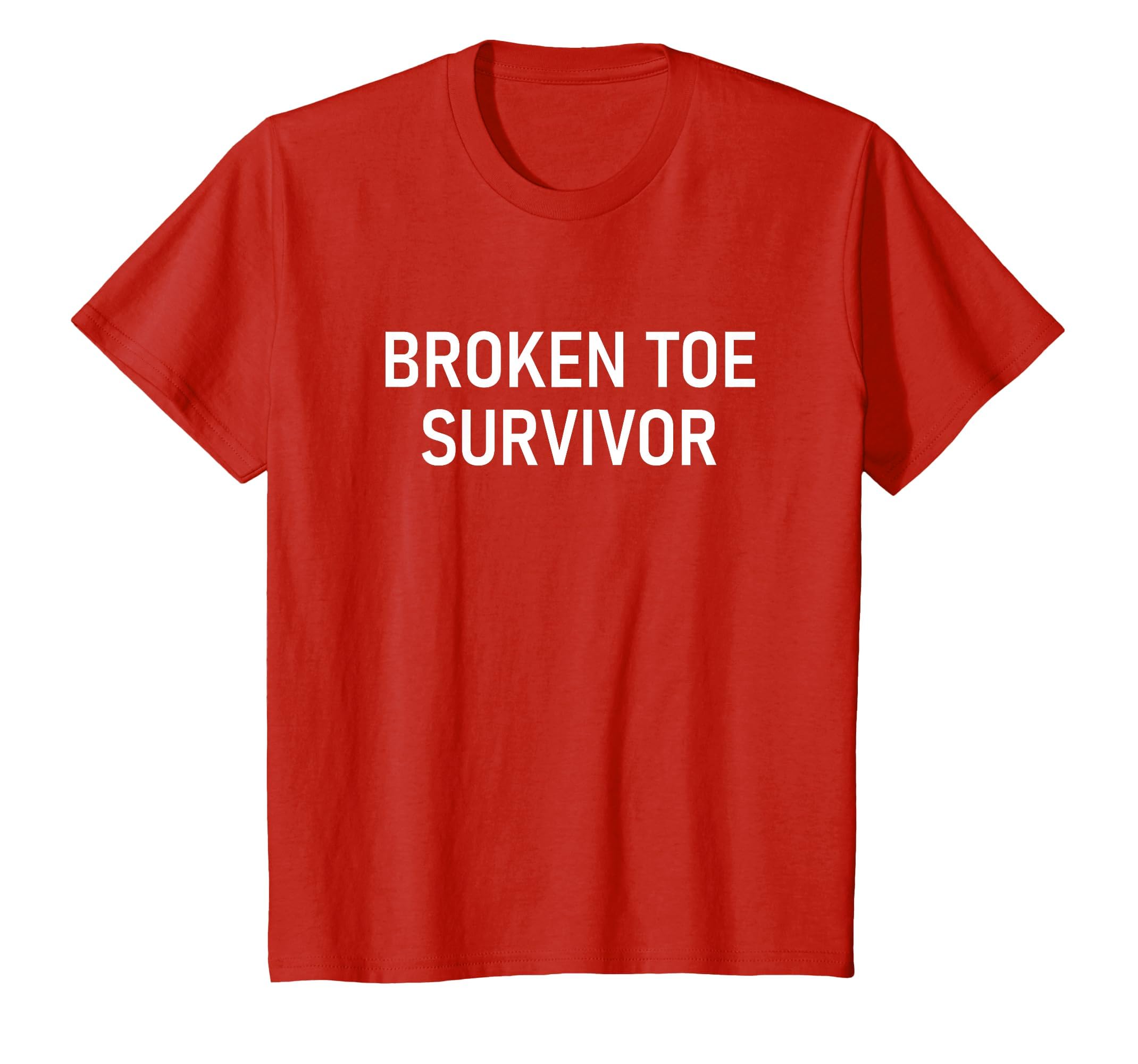 Broken Toe Survivor, Funny, Jokes, Sarcastic T-Shirt